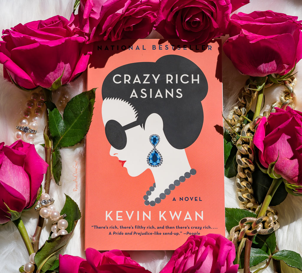 Kevin Kwan’s "Crazy Rich Asians" Book Review - Reviews And Other Stuff